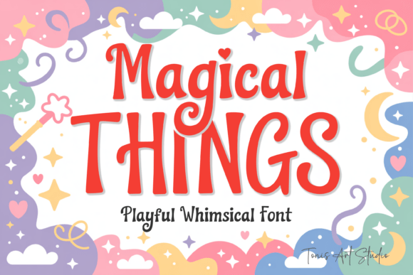 Bringing Imagination to Life with Magical Things Font