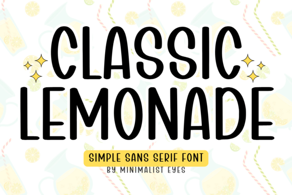 Classic Lemonade: A Sans Serif Bursting with Personality