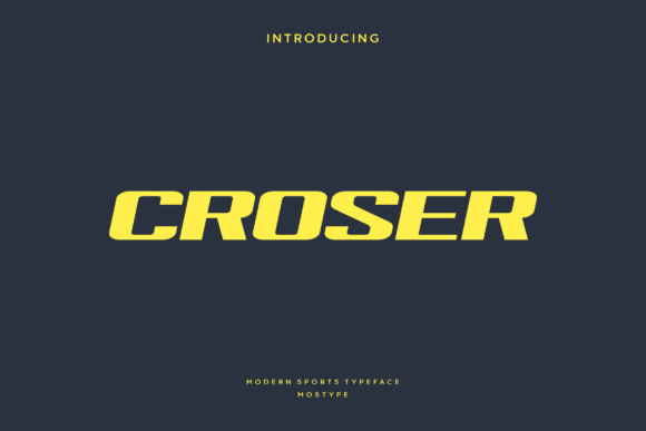 Croser: The Modern Display Font for Bold, Action-Driven Branding