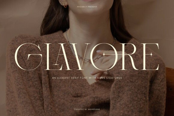 Glavore: The Serif Font for Modern Luxury Branding