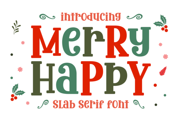 Merry Happy: The Slab Serif Font That Brings Instant Joy