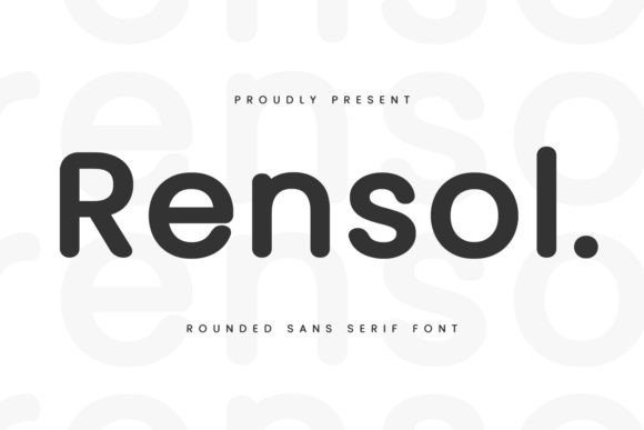 Rensol: The Modern Sans Serif for Approachable Design
