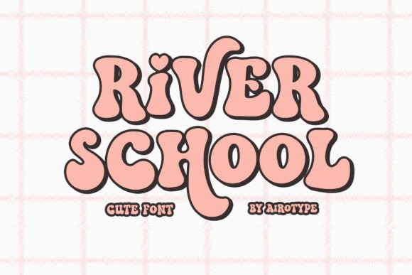 River School: A Playful Vintage Font for Modern Projects